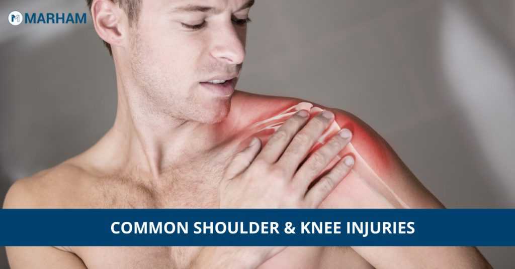 7 knee and Shoulder Injuries That People Mostly Face | Marham